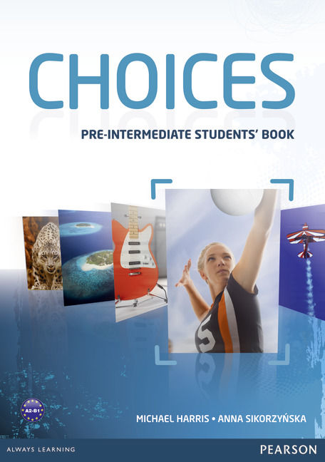Choices Pre-intermediate Student's Book