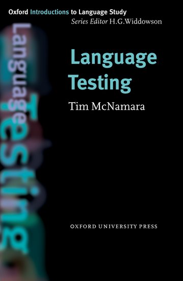 Oxford Introductions to Language Study: Language Testing