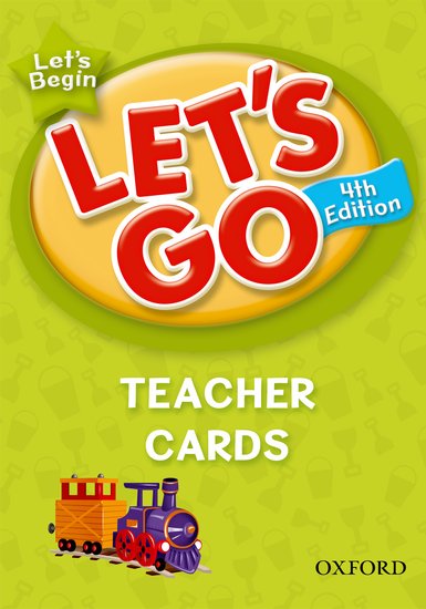 Let´s Go Fourth Edition Let´s Begin Teacher Cards