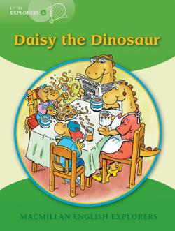 Little Explorers A: Daisy the Dinosaur Reader