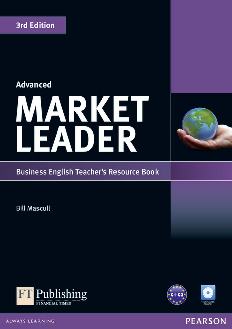 Market Leader 3rd Edition Advanced Teachers Resource Book with Test Master CD-ROM Pack
