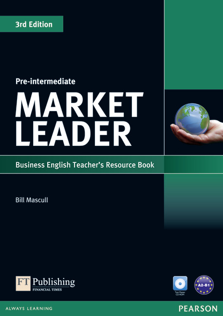 Market Leader 3rd Edition Pre-intermediate Teachers Resource Book with Test Master CD-ROM Pack