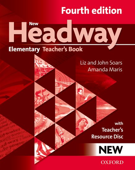New Headway Fourth Edition Elementary Teacher´s Book with Teacher´s Resource Disc