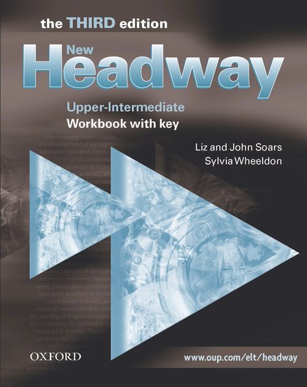 New Headway Third Edition Upper Intermediate Workbook with Key