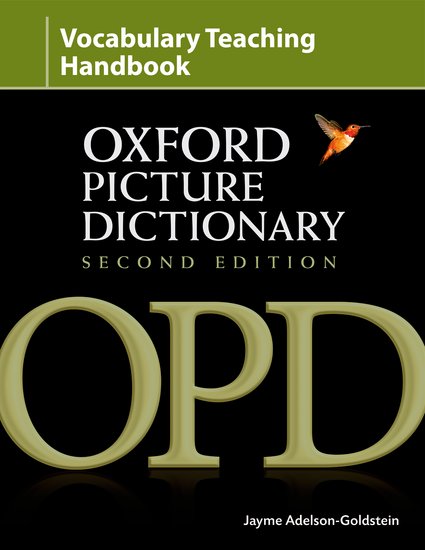 Oxford Picture Dictionary Second Ed. Vocabulary Teaching Handbook