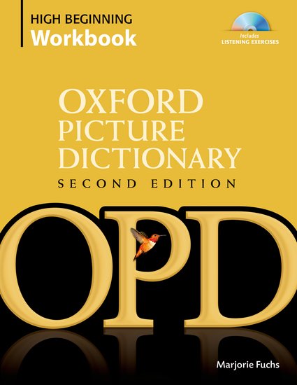 Oxford Picture Dictionary Second Ed. High-beginning Workbook Pack