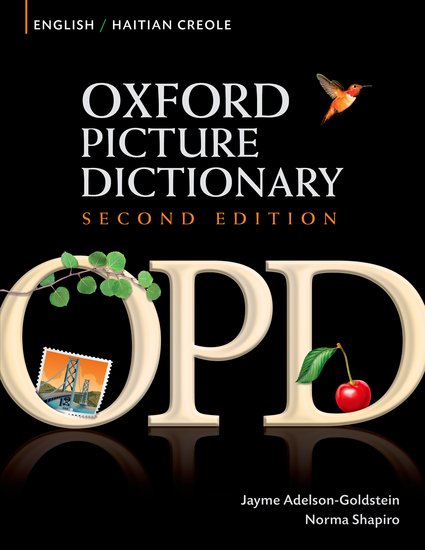 Oxford Picture Dictionary Second Ed. English / Haitian Creole