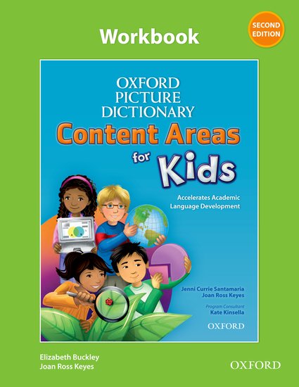 Oxford Picture Dictionary: Content Areas for Kids Second Edition Workbook