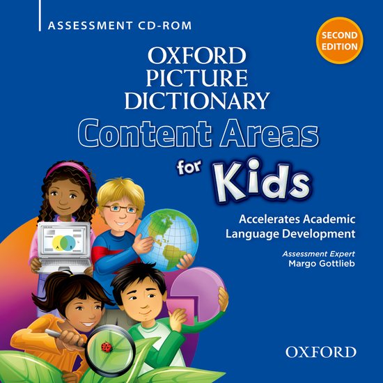 Oxford Picture Dictionary: Content Areas for Kids Second Edition Assessment CD-ROM