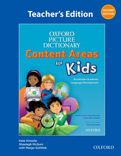 Oxford Picture Dictionary: Content Areas for Kids Second Edition Teacher´s Edition
