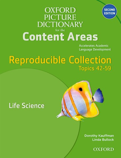 Oxford Picture Dictionary for Content Areas Second Edition Reproducible Life Science