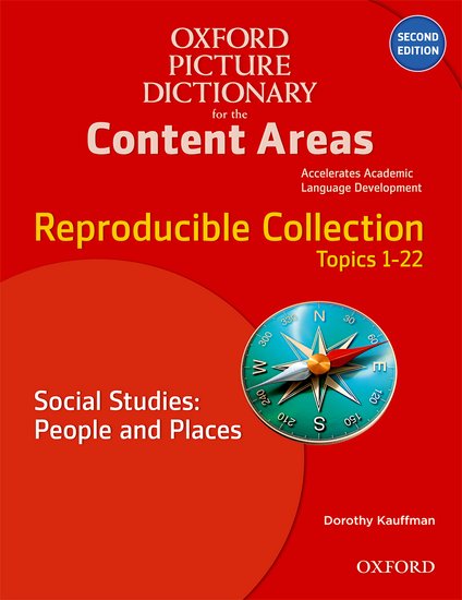 Oxford Picture Dictionary for Content Areas Second Edition Reproducible Social Studies: People And Places