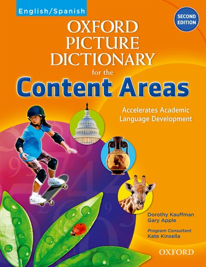 Oxford Picture Dictionary for Content Areas Second Edition English - Spanish Dicitonary