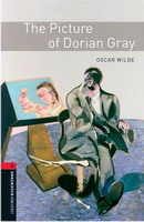 Oxford Bookworms Library New Edition 3 the Picture of Dorian Gray