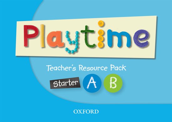 Playtime Starter, a and B Teacher´s Resource Pack