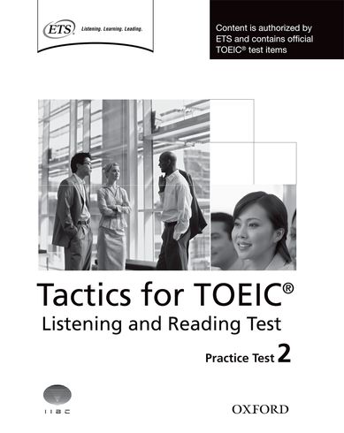 Tactics for Toeic Listening and Reading Practice Test 2
