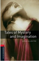 Oxford Bookworms Library New Edition 3 Tales of Mystery and Imagination