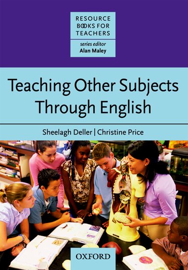 Resource Books for Teachers: Teaching Other Subjects Through English