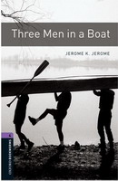 Oxford Bookworms Library New Edition 4 Three Men in a Boat