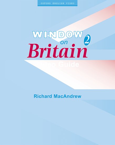 Window on Britain 2 Video Guide