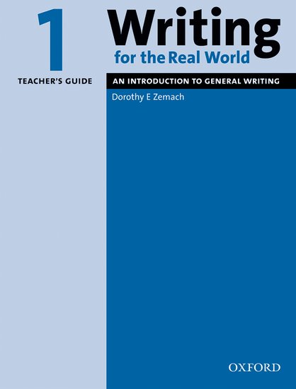 Writing for the Real World 1 Teacher´s Guide