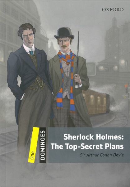 Dominoes Second Edition Level 1 - Sherlock Holmes: the Top-secret Plans