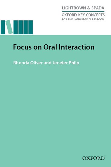 Oxford Key Concepts for the Language Classroom: Focus on Oral Interaction