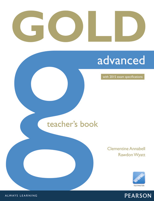 Gold Advanced 2015 Teacher´s Book