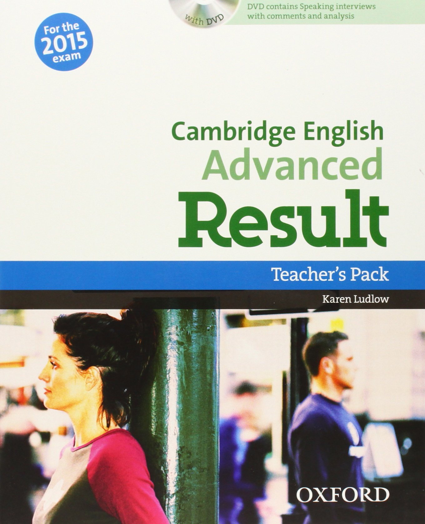 Cambridge English Advanced Result Teacher´s Book with DVD