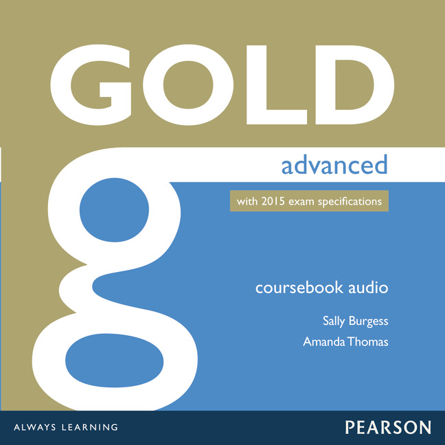 Gold Advanced 2015 Class Audio CDs
