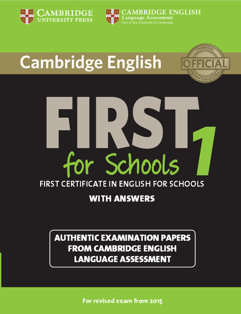 Cambridge English First for Schools 1 (2015 Exam) Student's Book with answers