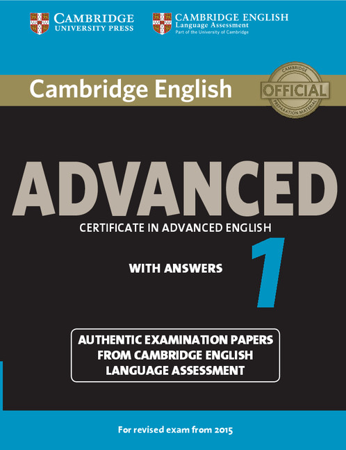 Cambridge English Advanced 1 (2015 Exam) Student's Book with Answers