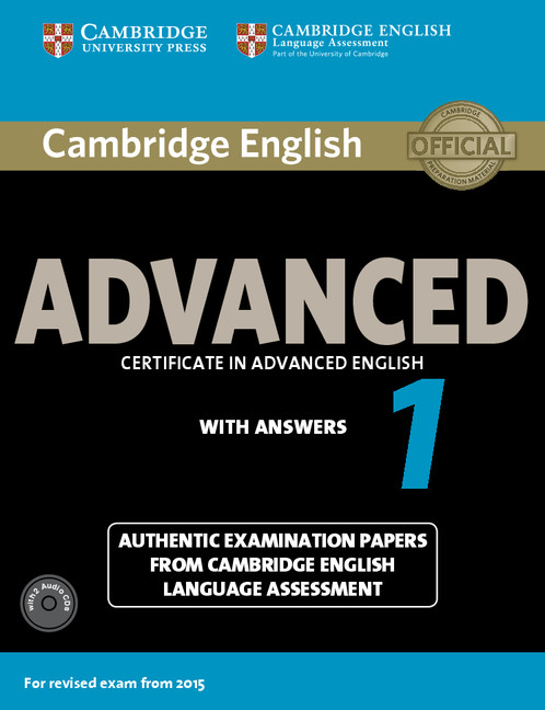 Cambridge English Advanced 1 (2015 Exam) Student's Book Pack (Student's Book with Answers and Audio CDs (2)