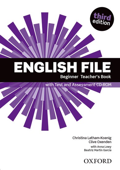 English File Third Edition Beginner Teacher´s Book with Test and Assessment CD-rom