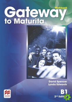 Gateway to Maturita 2nd Edition B1 Workbook