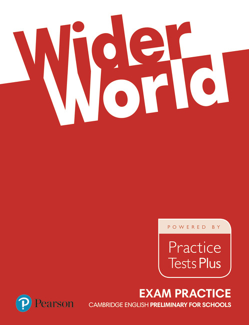 Wider World Exam Practice: Cambridge Preliminary for Schools