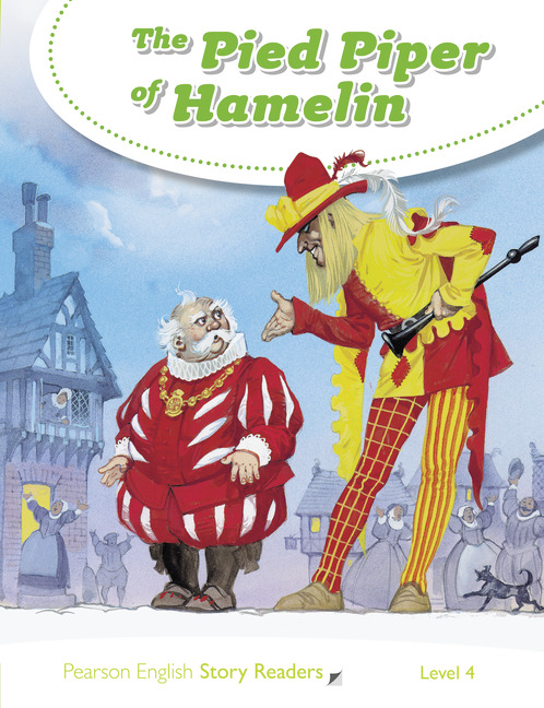Pearson English Story Readers: The Pied Piper of Hamelin