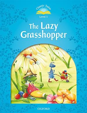Classic Tales Second Edition Level 1 Lazy Grasshopper with Audio Mp3 Pack
