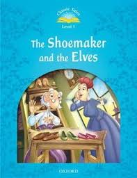 Classic Tales Second Edition Level 1 the Shoemaker and the Elves + Audio Mp3 Pack