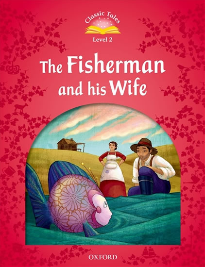 Classic Tales Second Edition Level 2 the Fisherman and His Wife Audio Mp3 Pack