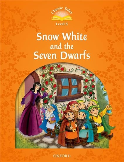 Classic Tales Second Edition Level 5 Snow White and the Seven Dwarfs with Audio Mp3 Pack