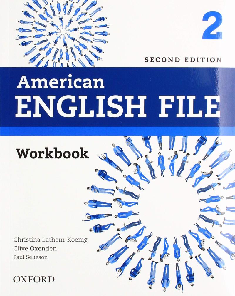 American English File Second Edition Level 2 Workbook (2019 Edition)