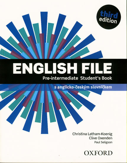 English File Third Edition Pre-intermediate Student´s Book (Czech Edition)
