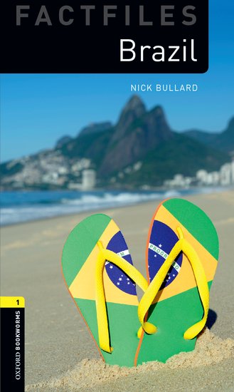 Oxford Bookworms Factfiles New Edition 1 Brazil