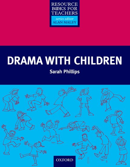Resource Books for Primary Teachers: Drama with Children