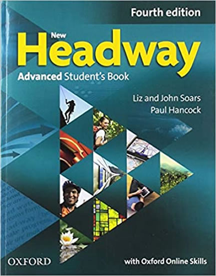 New Headway Fourth Edition Advanced Student´s Book with Oxford Online Skills