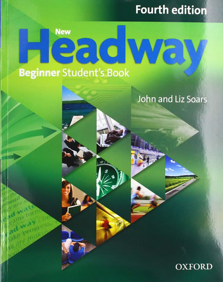 New Headway Fourth Edition Beginner Student´s Book