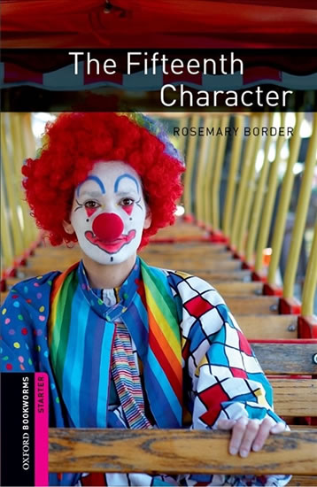 Oxford Bookworms Library New Edition Starter the Fifteenth Character with Audio Mp3 Pack