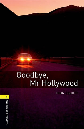Oxford Bookworms Library New Edition 1 Goodbye Mr Hollywood with Audio Mp3 Pack