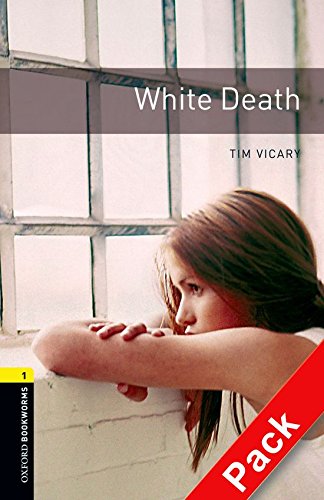 Oxford Bookworms Library New Edition 1 White Death with Audio Mp3 Pack